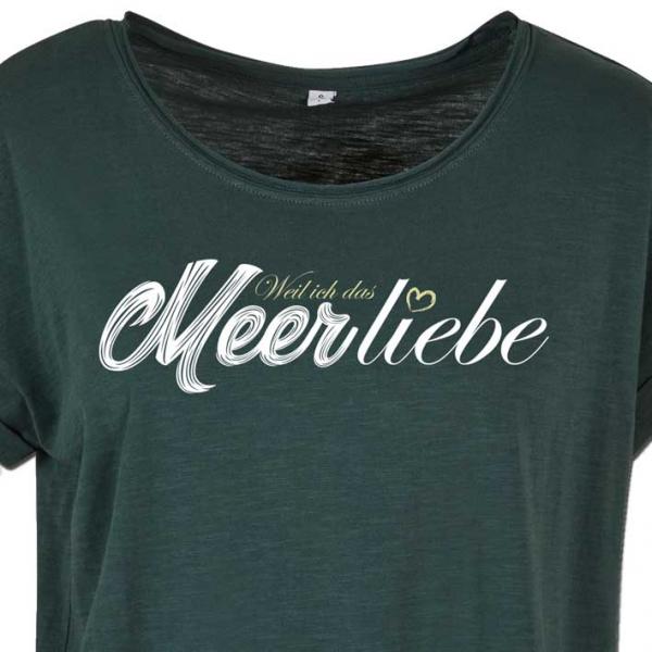 Meer liebe Long Girlie Flaschgrün